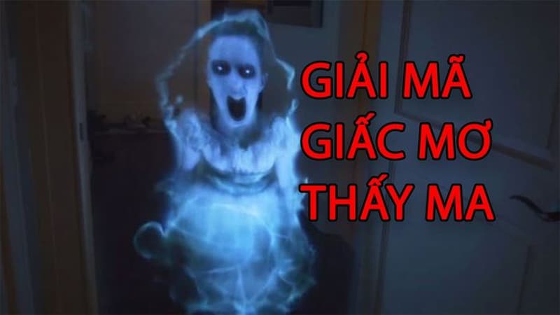 Mơ Thấy Ma